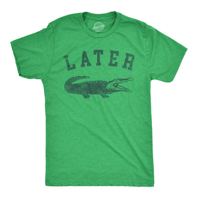Men's 'Later Alligator' T-shirt, funny green gator joke novelty tee, sarcastic animal graphic shirt, size 5XL